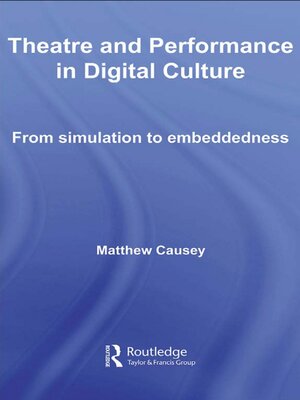 cover image of Theatre and Performance in Digital Culture